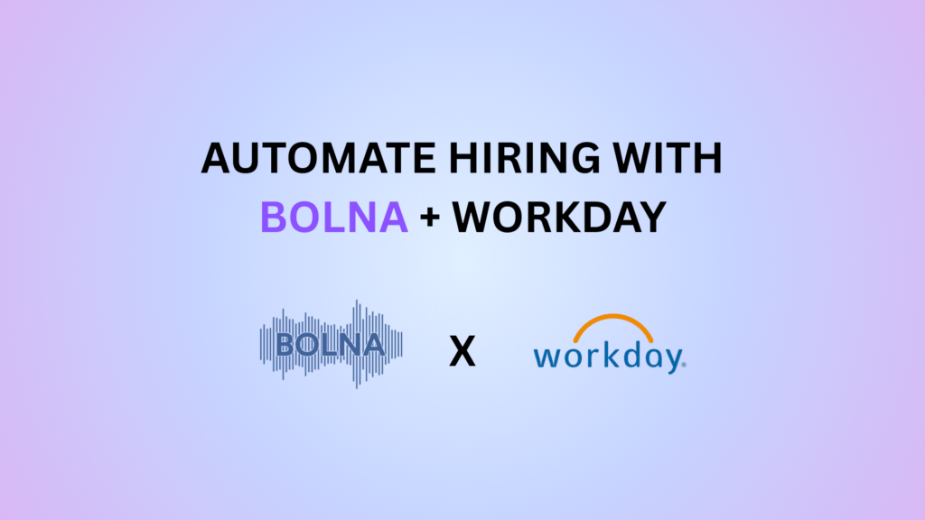 Bolna's Workday integration for hiring automation.